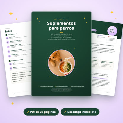 Ebook de suplementación para perros: qué darle, cuánto y cuándo no